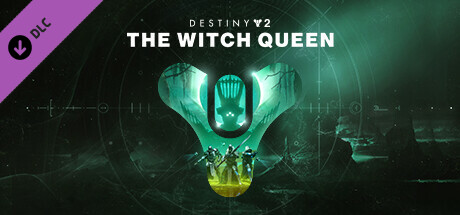 Destiny 2 - The Witch Queen DLC - Steam Version