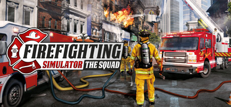 Firefighting Simulator - The Squad | GL
